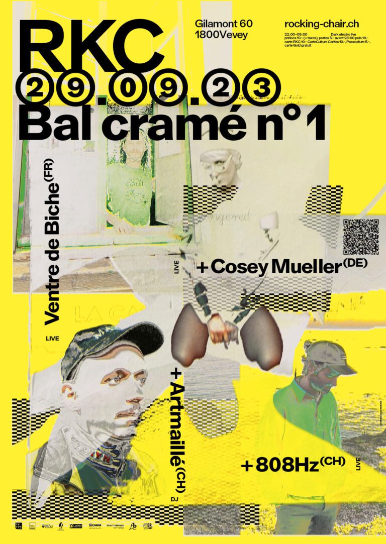Bal Cramé n° 1 : Ventre de Biche + Cosey Mueller + 808Hz + Artmaillé - Rocking Chair Vevey