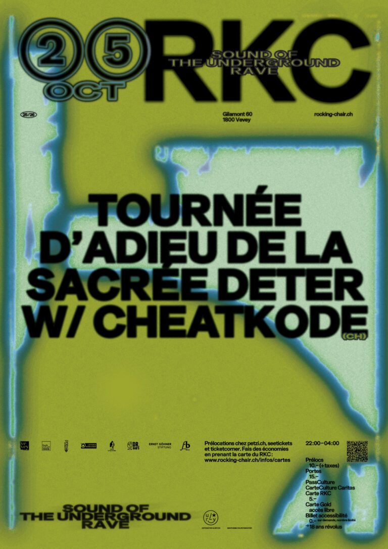 Tournée d’adieu de La Sacrée Deter w/ Cheatkode (CH) - Rocking Chair Vevey