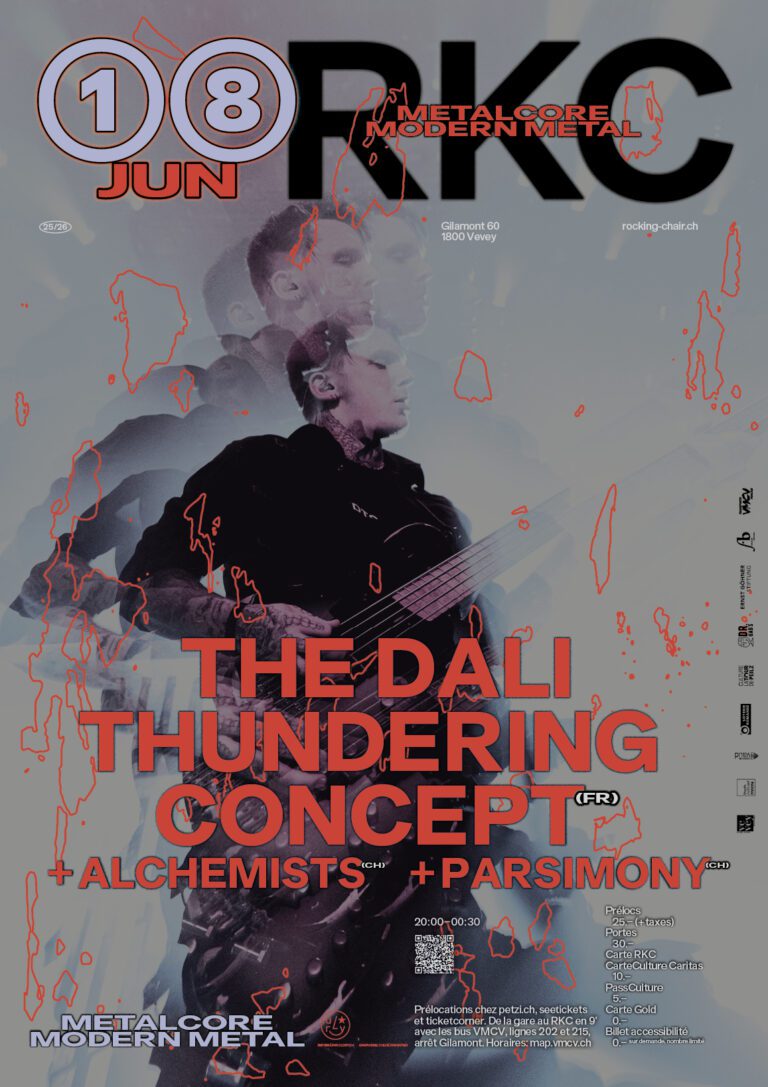 The Dali Thundering Concept (FR) + Alchemists (CH) + Parsimony (CH) - Rocking Chair Vevey