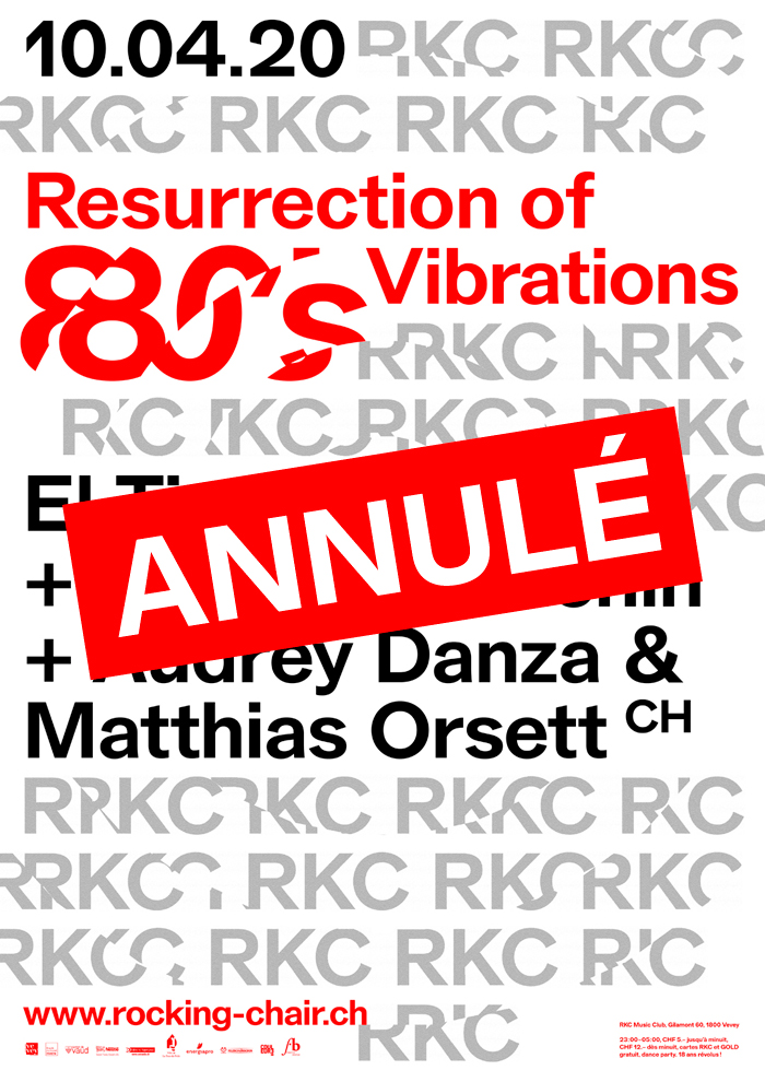 ANNULÉ – Resurrection of 80’s Vibrations - Rocking Chair Vevey