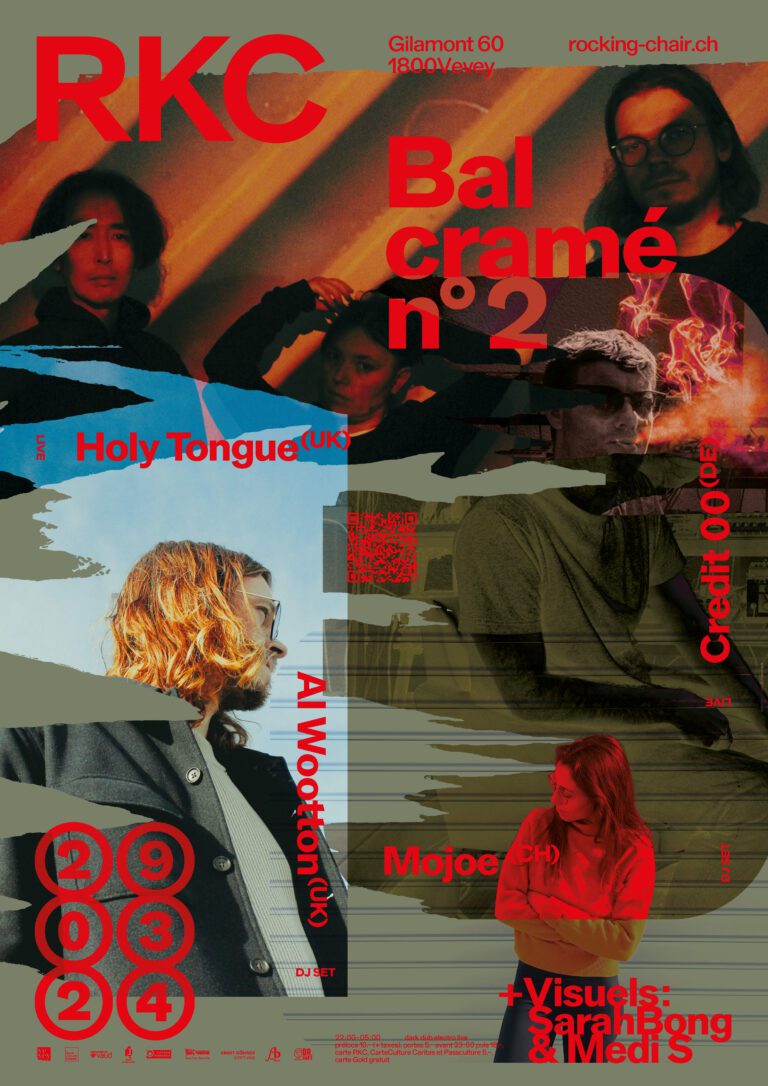 Bal Cramé n°2 : Holy Tongue (UK) + Credit 00 (DE) + Mojoe (CH) + Al Wootton (UK) - Rocking Chair Vevey