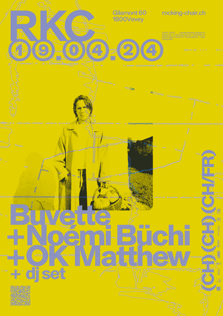 Buvette (CH/FR) + Noémi Büchi (CH) + Ok Matthew (CH) + dj set - Rocking Chair Vevey