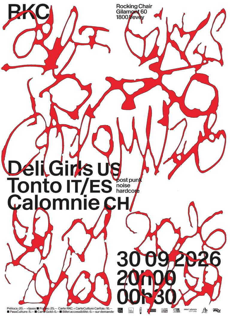 Deli Girls (US) + Tonto (IT/ES) + Calomnie (CH) - Rocking Chair Vevey