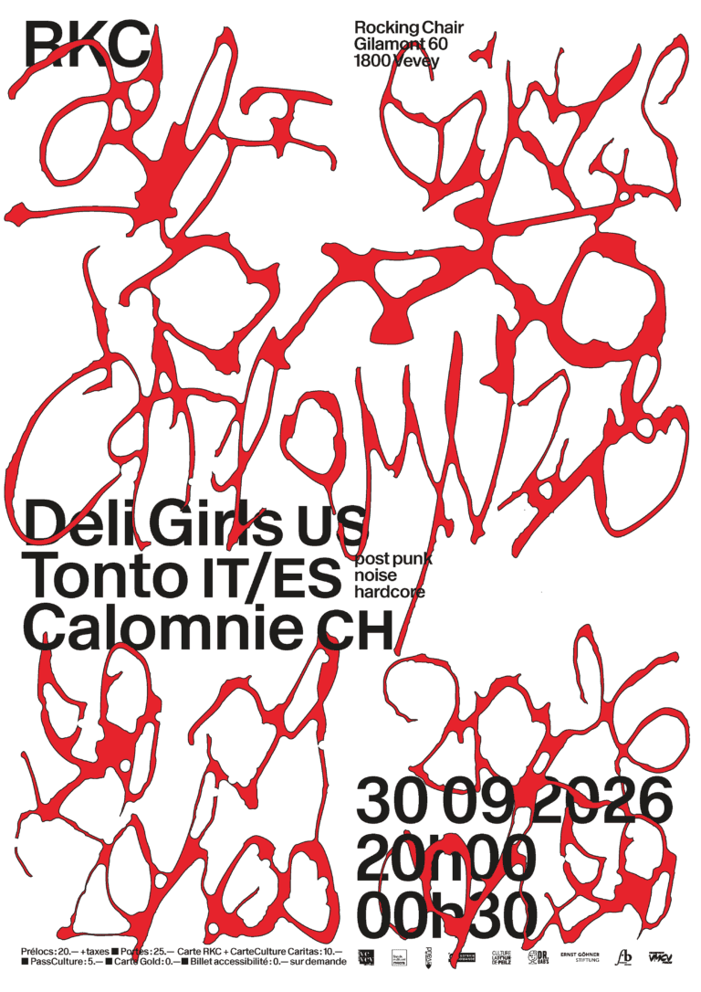 Deli Girls (US) + Tonto (IT/ES) + Calomnie (CH) - Rocking Chair Vevey