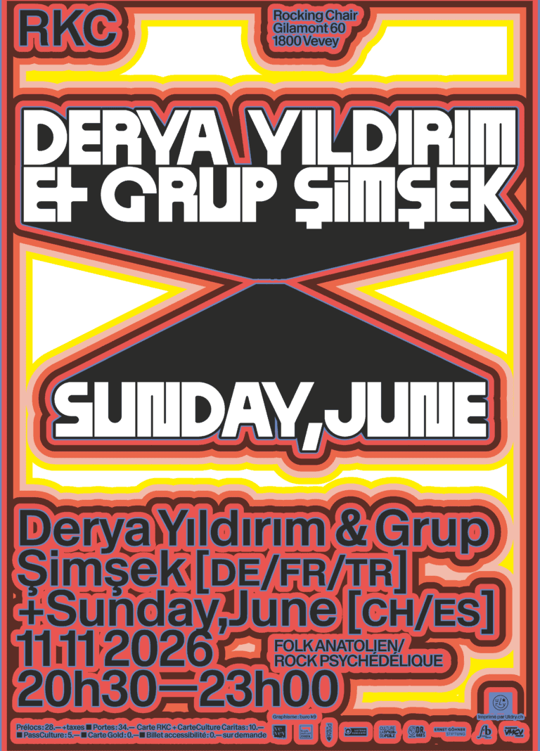 Derya Yıldırım & Grup Şimşek (DE/FR/TR) + Sunday,June (CH/ES) - Rocking Chair Vevey