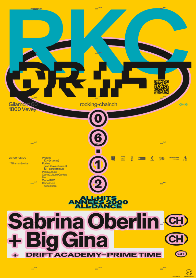DRIFT spéciale Y2K : Sabrina Oberlin (CH) + Big Gina (CH) + DRIFT Academy prime time - Rocking Chair Vevey