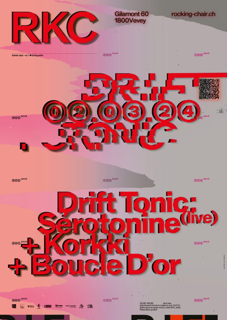 Drift Tonic – Sérotonine (live) + Korkki + Boucle D’or - Rocking Chair Vevey