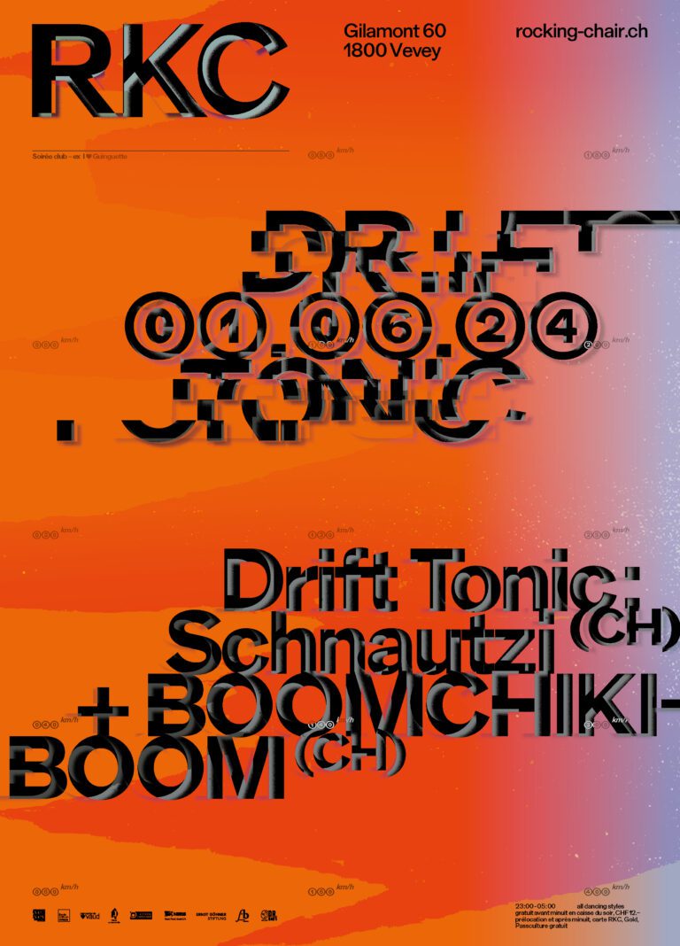 Drift Tonic – Schnautzi (CH) + Gertrude Tuning (CH, vjing) + BOOMCHIKIBOOM (CH) - Rocking Chair Vevey