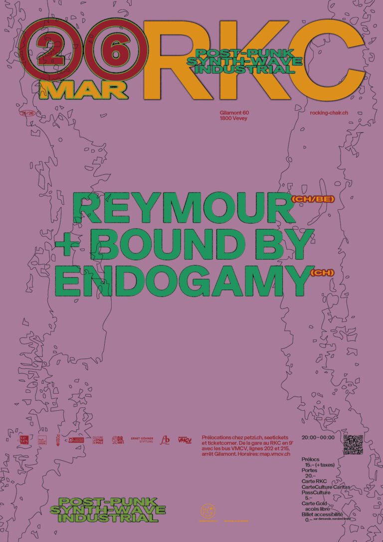 Reymour (CH/BE) + Bound By Endogamy (CH) - Rocking Chair Vevey