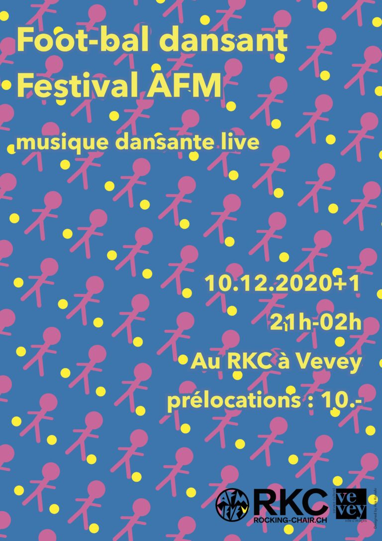 Foot-bal dansant – Festival AFM - Rocking Chair Vevey