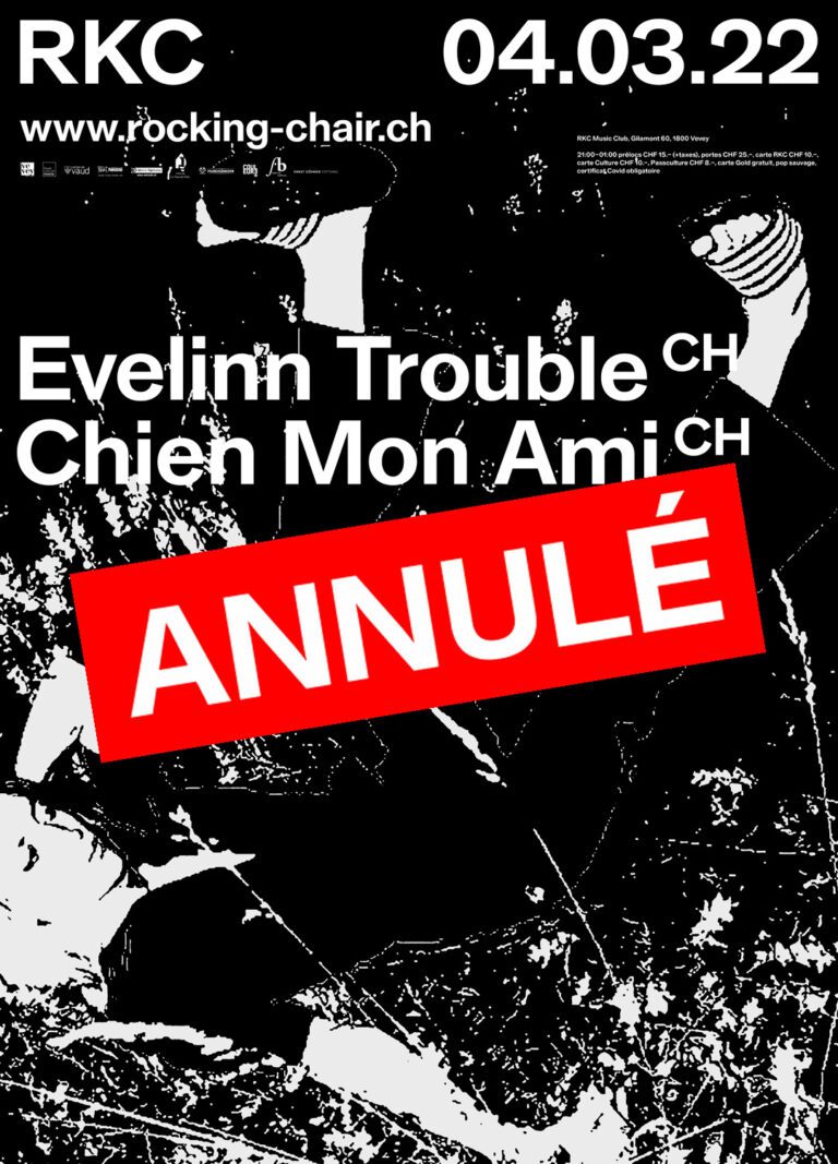 Evelinn Trouble (CH) + Chien Mon Ami (CH) – Annulé - Rocking Chair Vevey