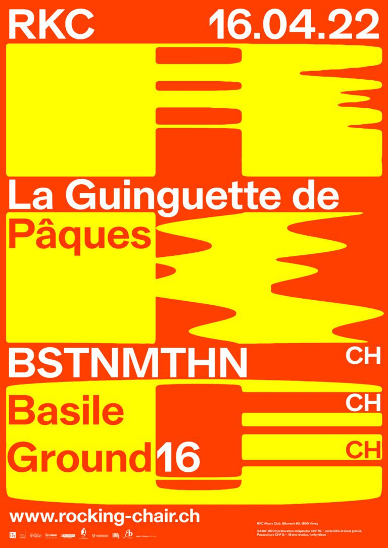 La Guinguette de Pâques: BSTNMTHN (CH) + Basile (CH) + Ground16 (CH) - Rocking Chair Vevey