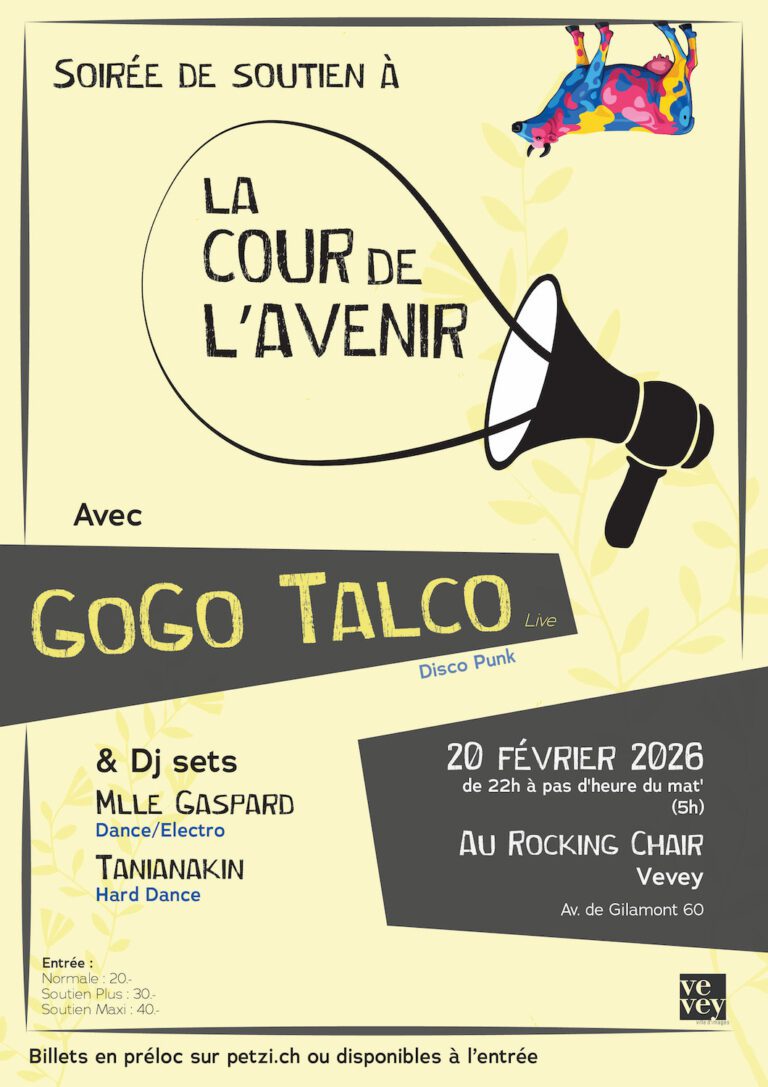 Soirée de soutien à la Cour de l&rsquo;Avenir : GoGo Talco + Mlle Gaspard + Tanianakin - Rocking Chair Vevey